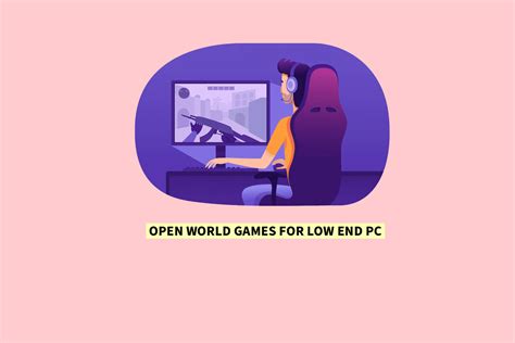 36 Best Open World Games for Low End PC – TechCult.